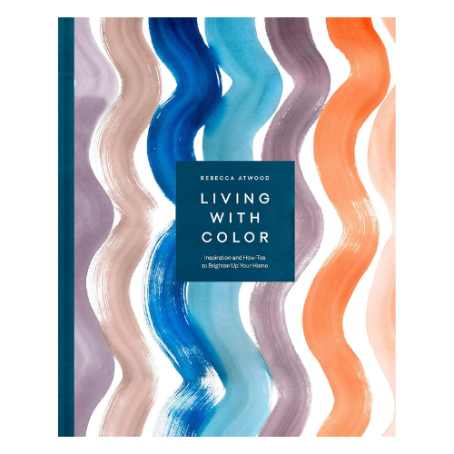 Living with Color Rebecca Atwood Book