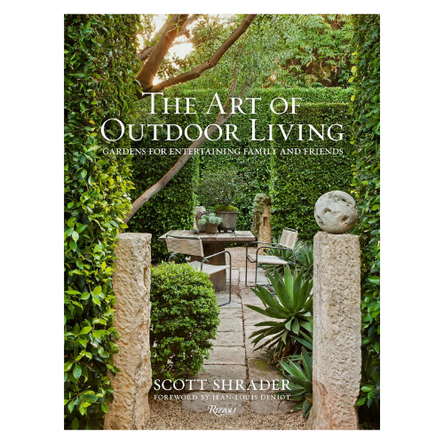 The Art of Outdoor Living Gardens for Entertaining Family and Friends Book