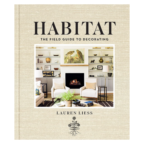 Lauren Liess Habitat The Field Guide to Decorating Book