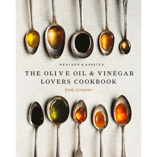 Amazon The Olive Oil and Vinegar Lover’s Cookbook: Revised and Updated Edition